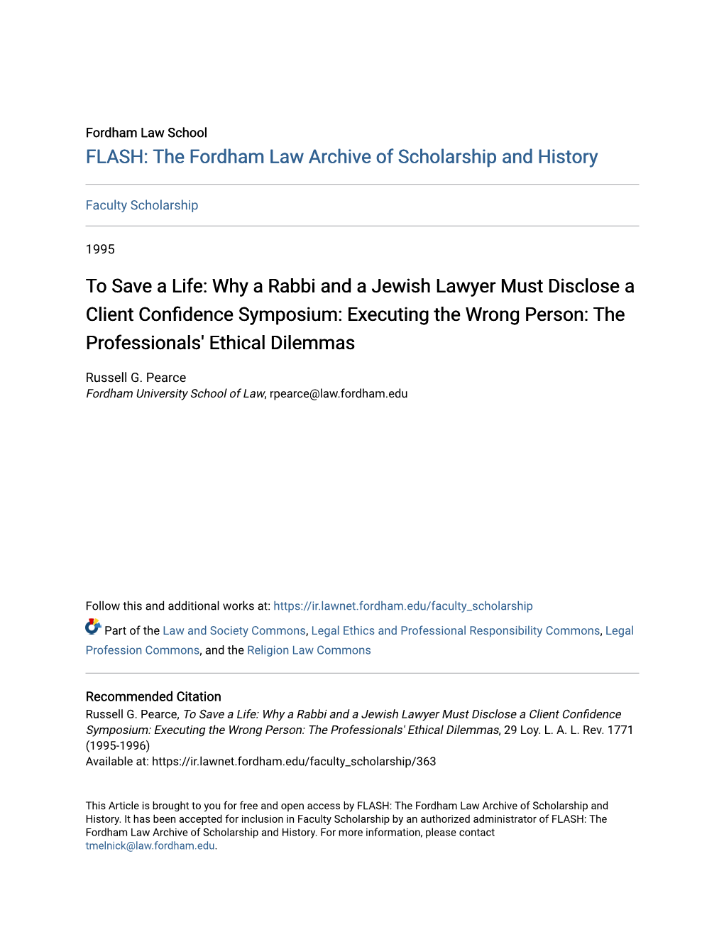 To Save a Life: Why a Rabbi and a Jewish Lawyer Must Disclose a Client Confidence Symposium: Executing the Wrong Person: the Professionals' Ethical Dilemmas