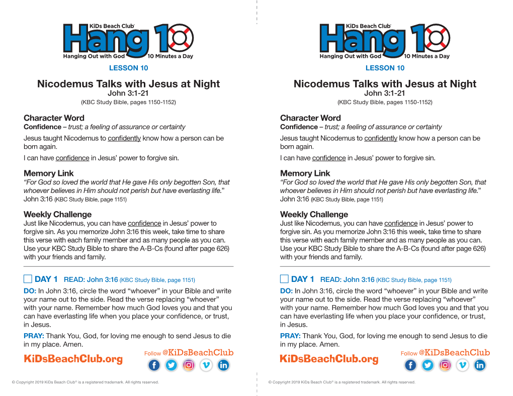 Nicodemus Talks with Jesus at Night Nicodemus Talks with Jesus at Night John 3:1-21 John 3:1-21 (KBC Study Bible, Pages 1150-1152) (KBC Study Bible, Pages 1150-1152)