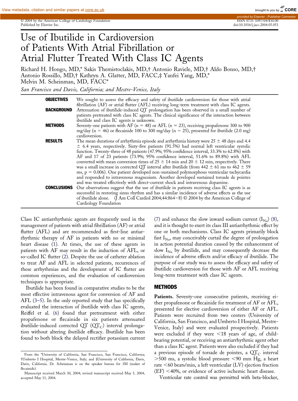 Use of Ibutilide in Cardioversion of Patients with Atrial Fibrillation Or Atrial Flutter Treated with Class IC Agents Richard H