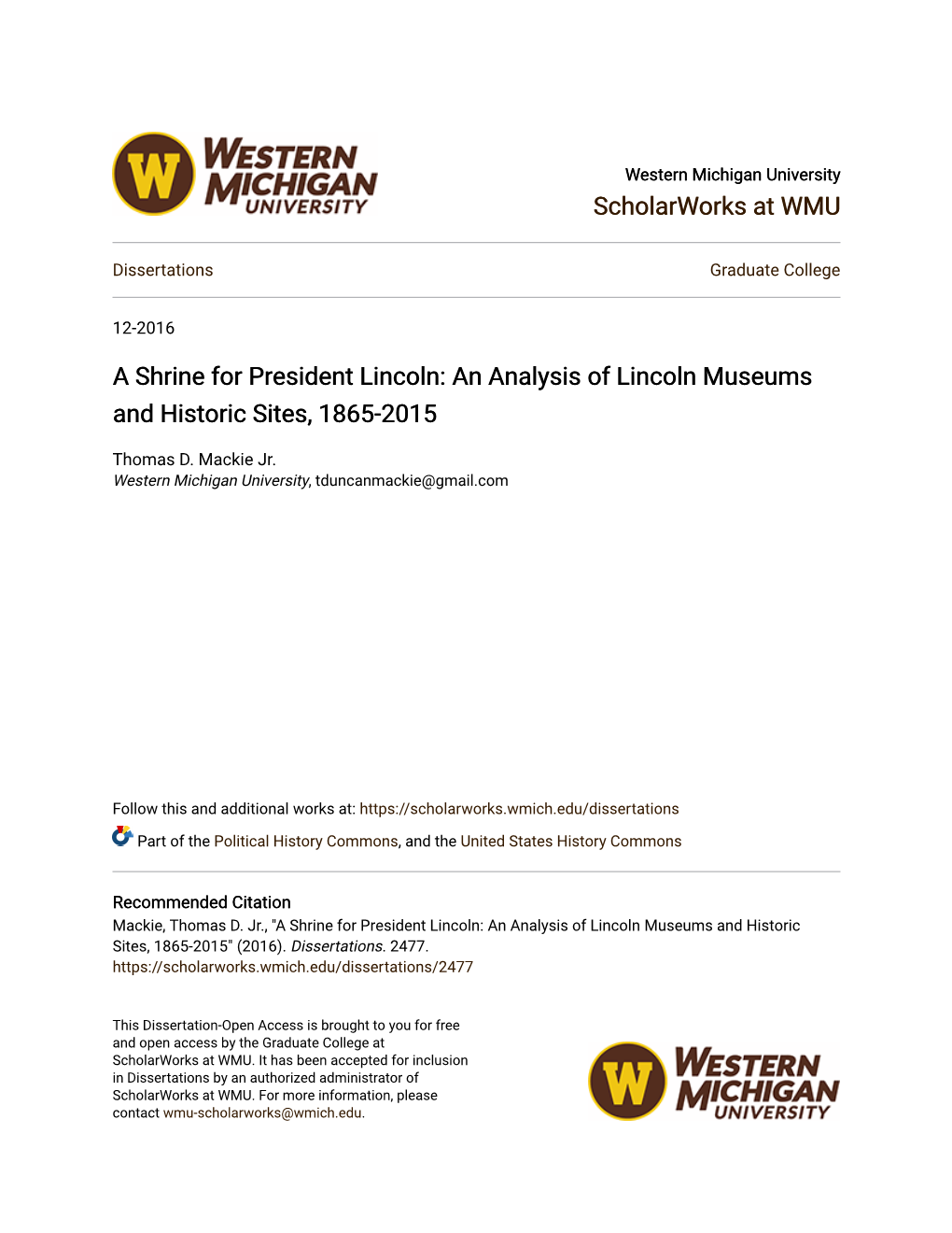 A Shrine for President Lincoln: an Analysis of Lincoln Museums and Historic Sites, 1865-2015