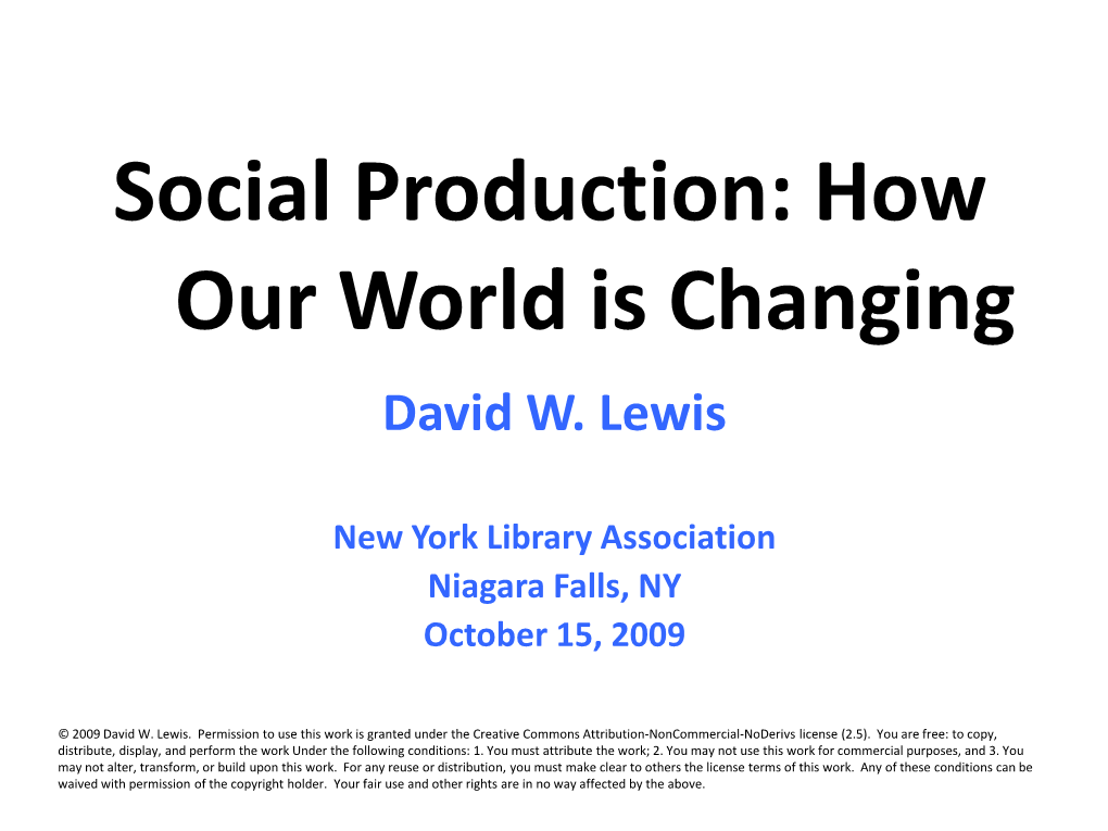 Social Production: How Our World Is Changing David W