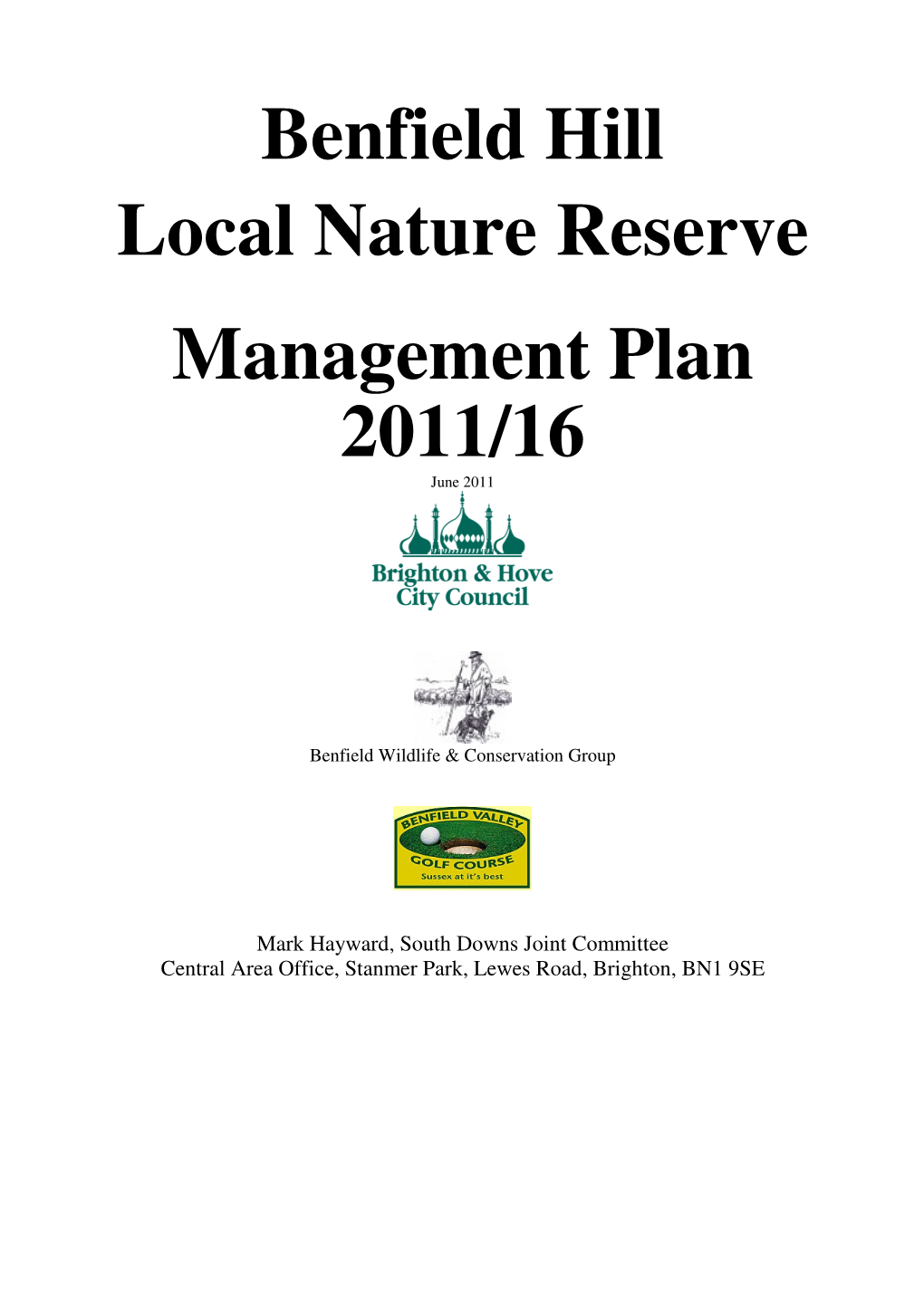 Benfield Hill Management Plan 2011 to 2016