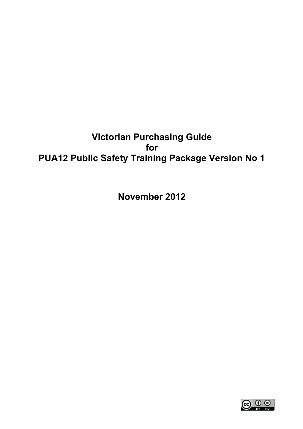 Victorian Purchasing Guide For PUA12 Public Safety – Version 1