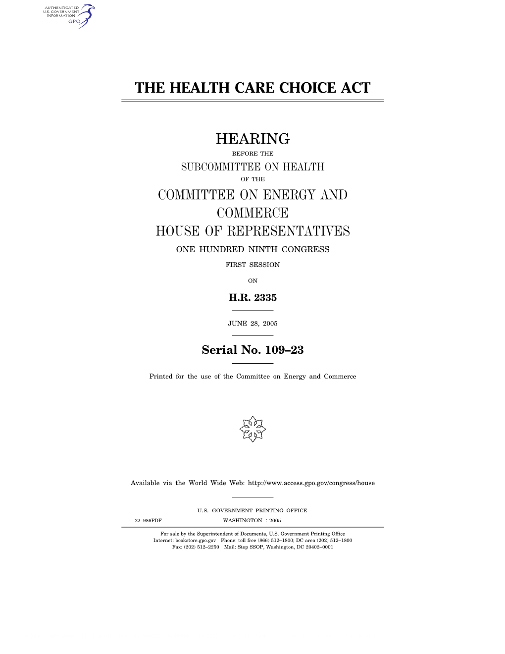 The Health Care Choice Act Hearing Committee on Energy and Commerce House of Representatives
