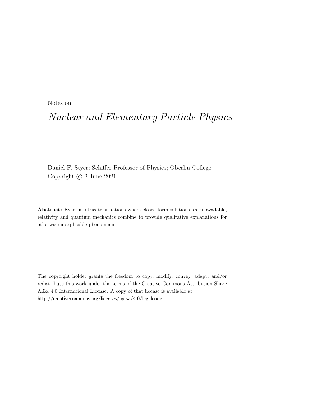 Notes on Nuclear and Elementary Particle Physics