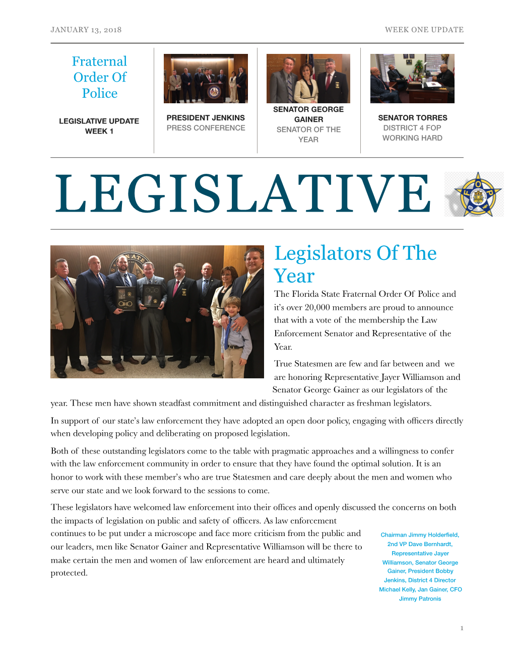 Legislative Update President Jenkins Gainer Senator Torres Week 1 Press Conference Senator of the District 4 Fop Year Working Hard Legislative