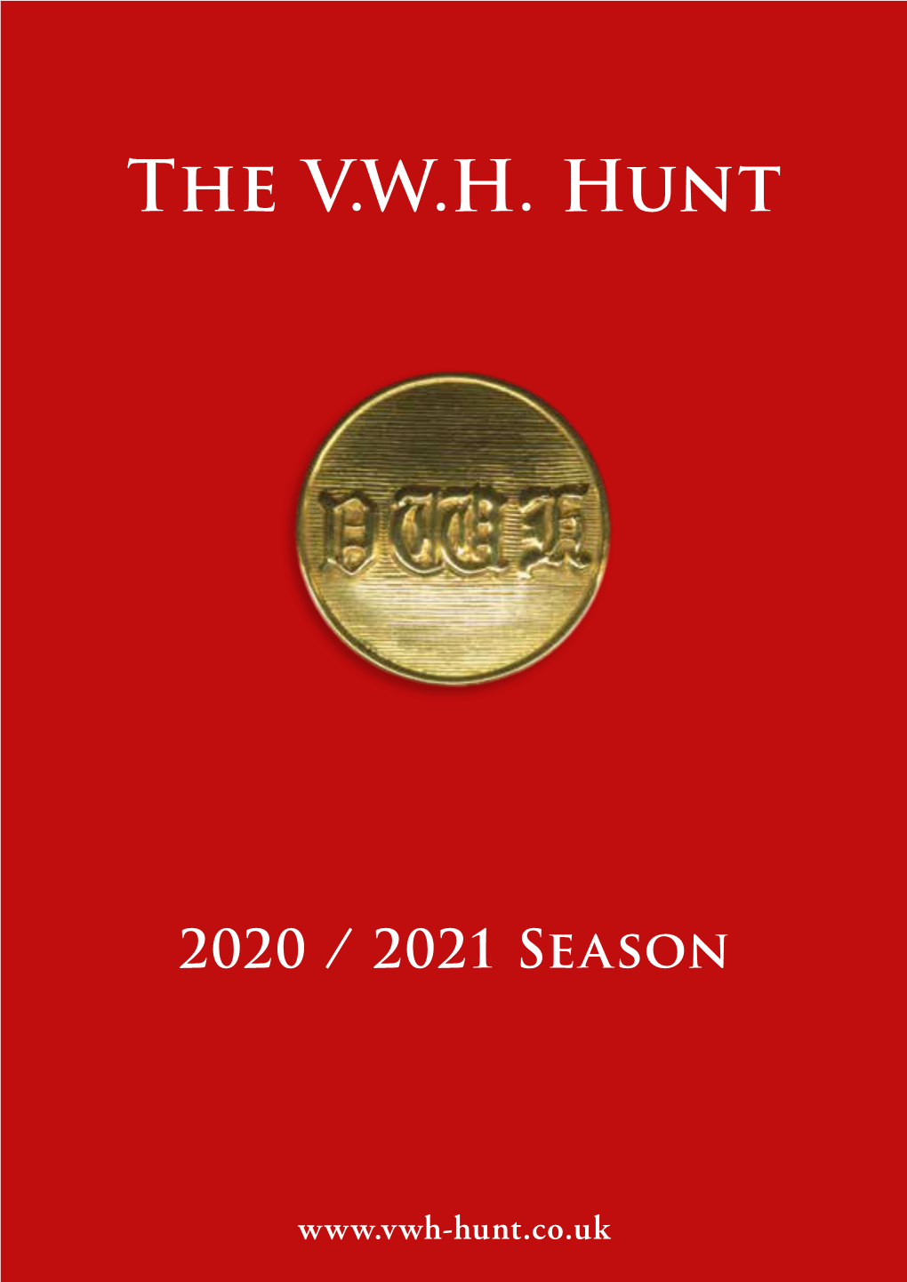 The V.W.H. Hunt