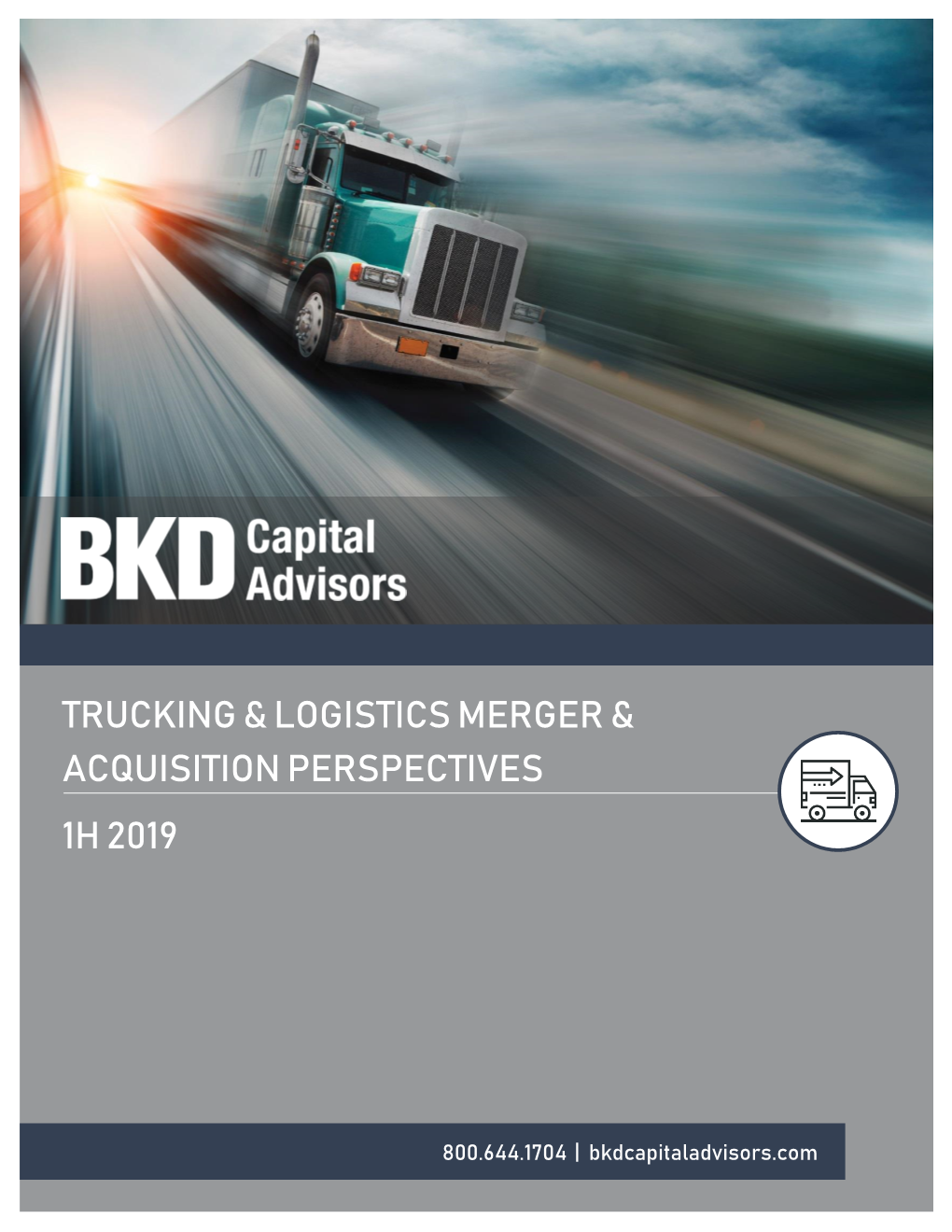 Trucking & Logistics Merger & Acquisition Perspectives 1H 2019