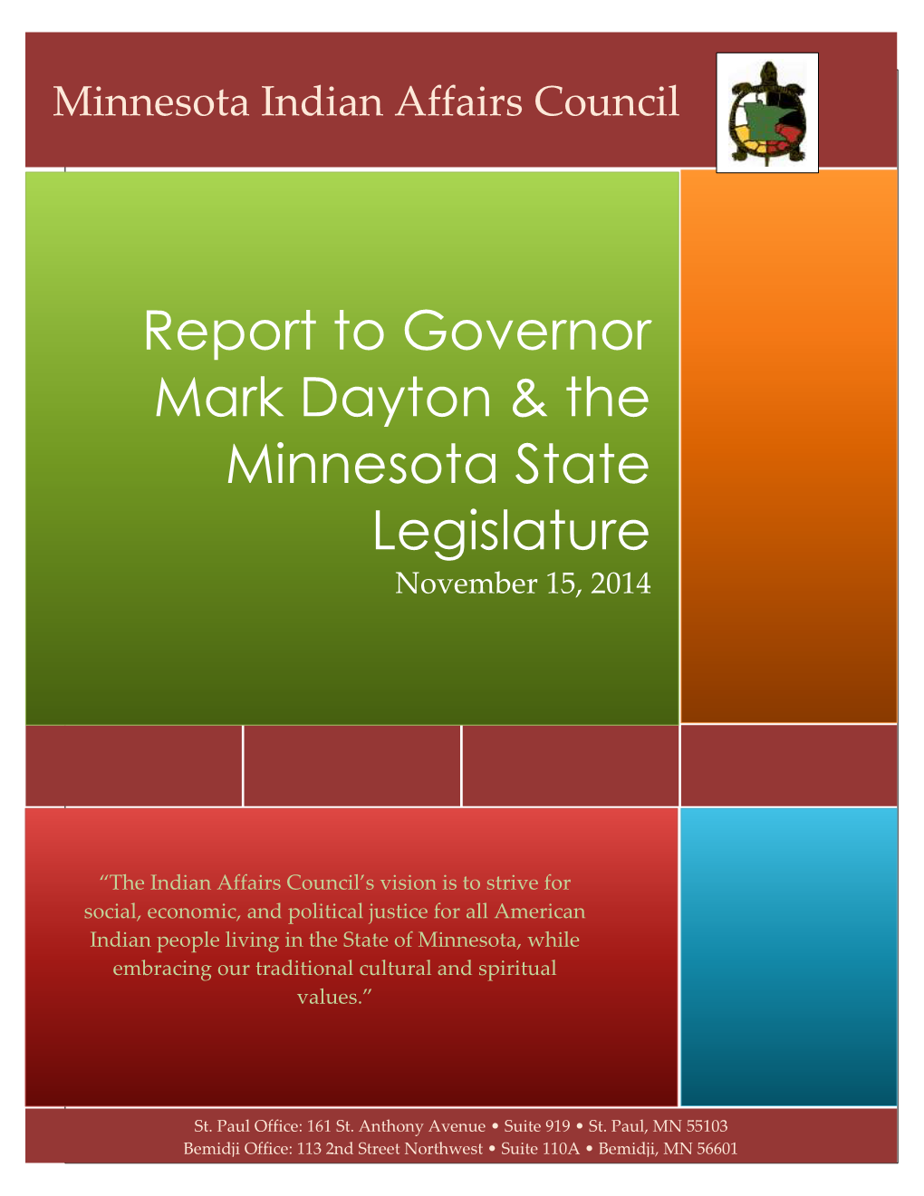 Report to Governor Mark Dayton & the Minnesota State Legislature