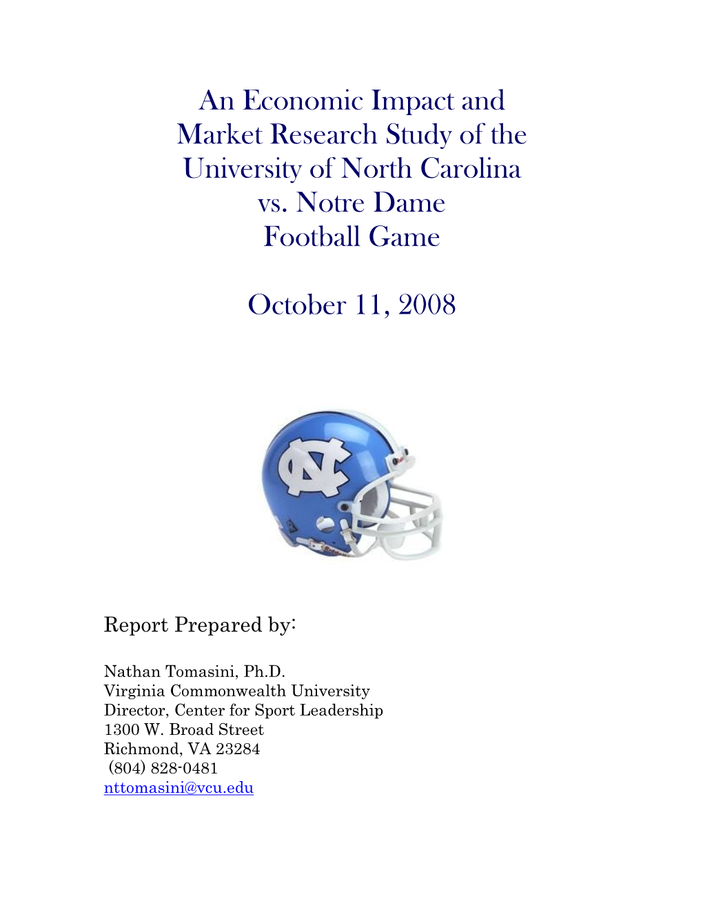 An Economic Impact and Market Research Study of the University of North Carolina Vs