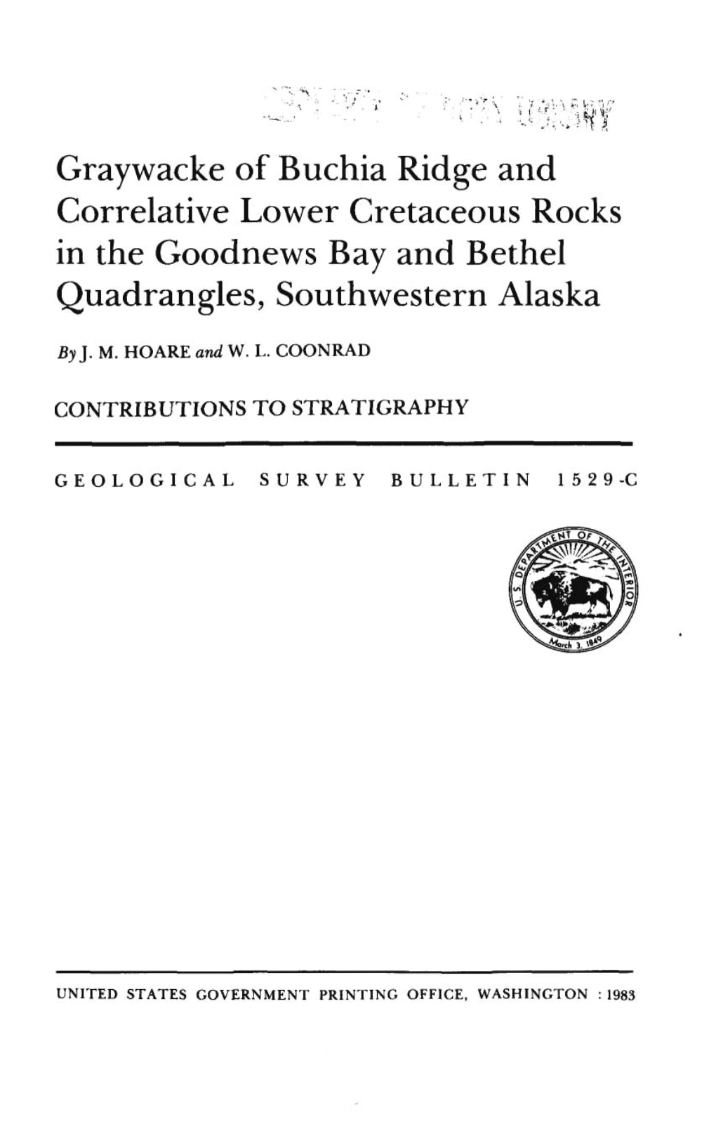 Graywacke of Buchia Ridge and Correlative Lower Cretaceous Rocks in the Goodnews Bay and Bethel Quadrangles, Southwestern Alaska