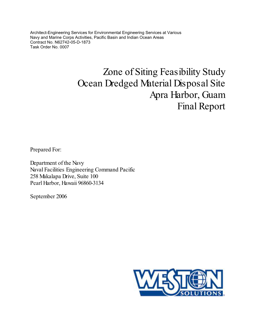 Zone of Siting Feasibility Study: Ocean Dredged Material Disposal Site, Apra Harbor, Guam: Final Report (September 2006)&Q