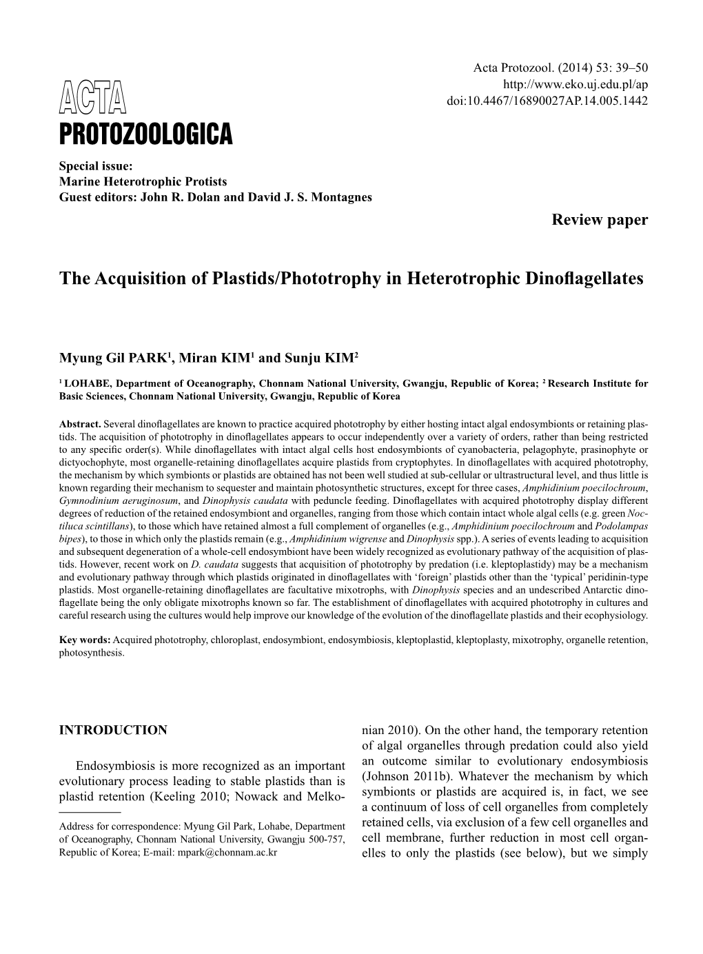 Protozoologica Special Issue: Marine Heterotrophic Protists Guest Editors: John R