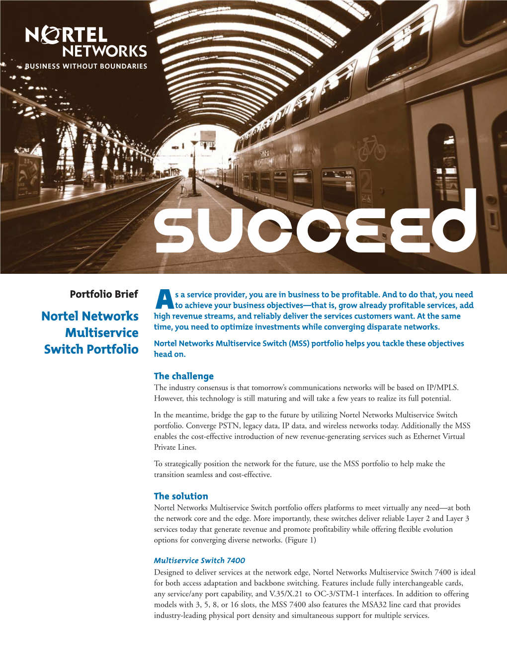 Nortel Networks Multiservice Switch Portfolio