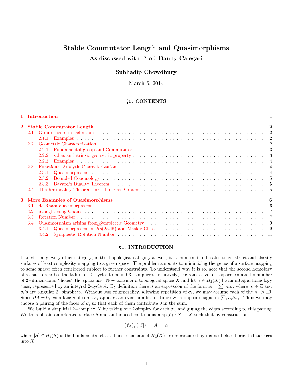 Stable Commutator Length and Quasimorphisms As Discussed with Prof