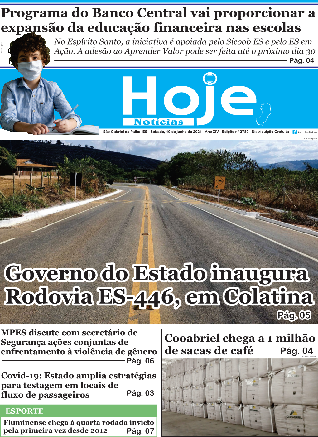 Governo Do Estado Inaugura Rodovia ES-446, Em Colatina Pág