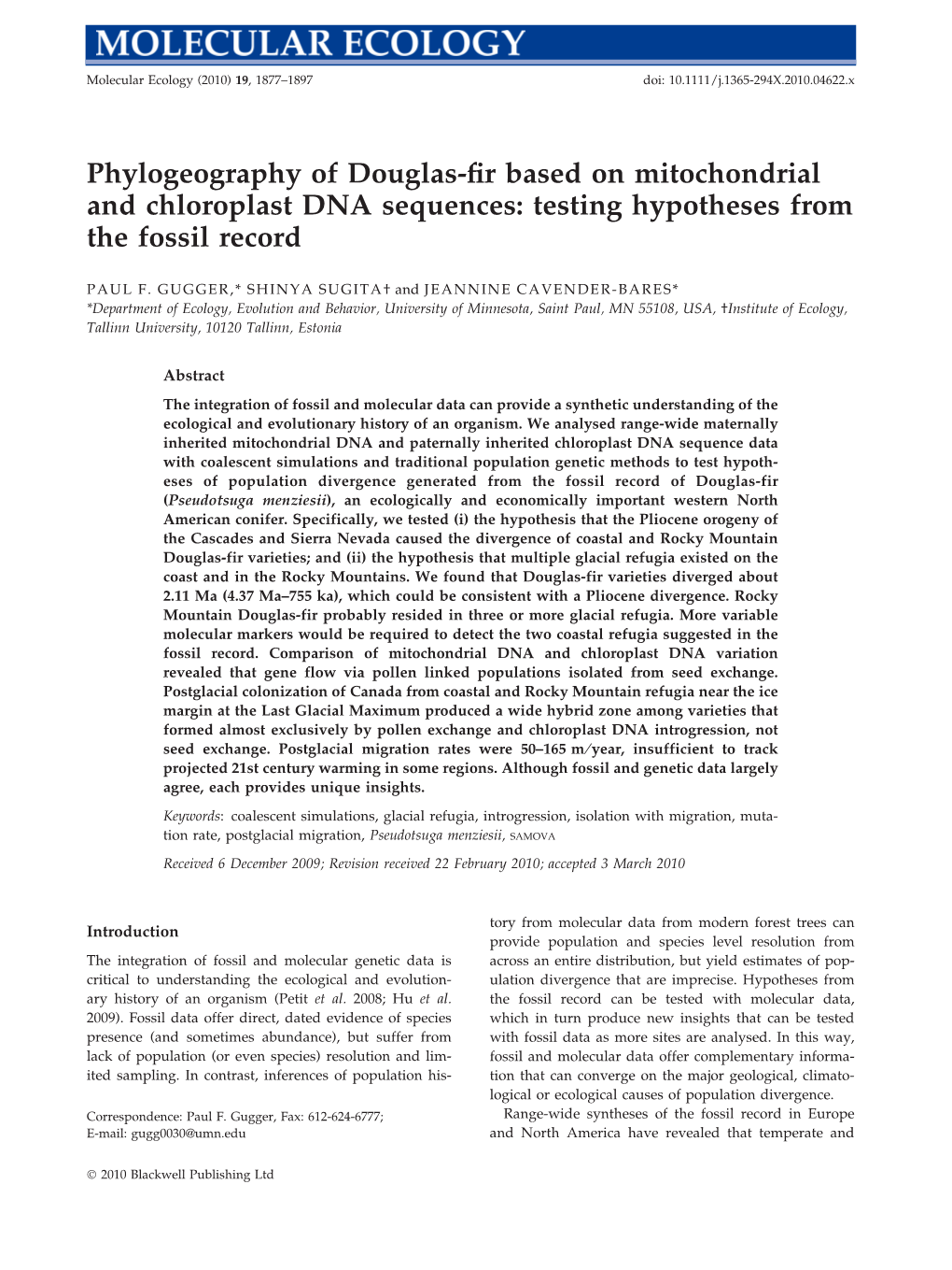 Phylogeography of Douglas-Fir Based on Mitochondrial and Chloroplast DNA Sequences: Testing Hypotheses from the Fossil Record