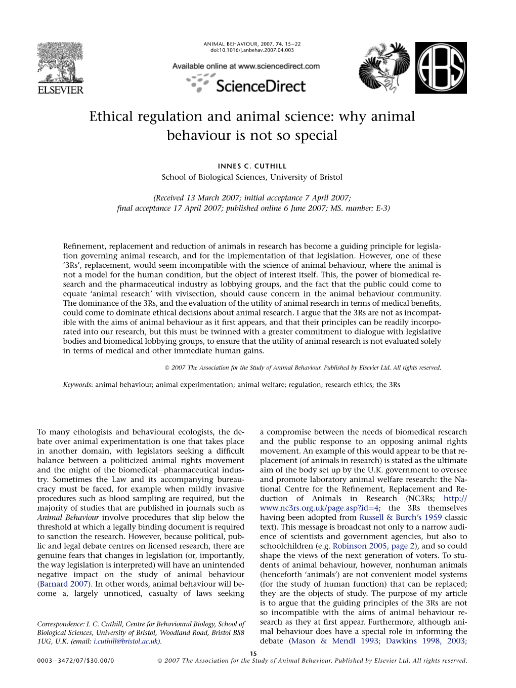 Ethical Regulation and Animal Science: Why Animal Behaviour Is Not So Special