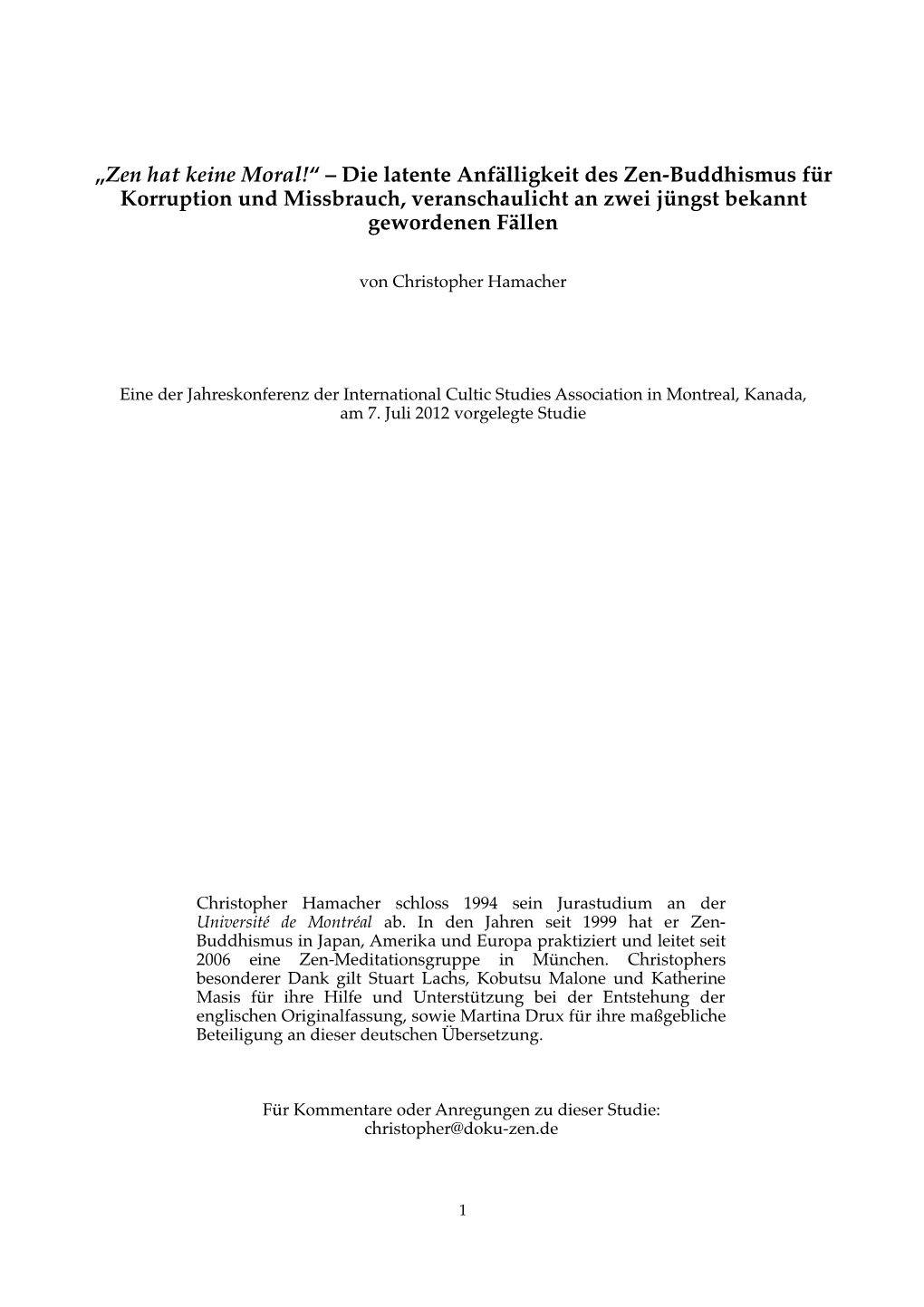 „Zen Hat Keine Moral!“ – Die Latente Anfälligkeit Des Zen-Buddhismus Für Korruption Und Missbrauch, Veranschaulicht an Zwei Jüngst Bekannt Gewordenen Fällen