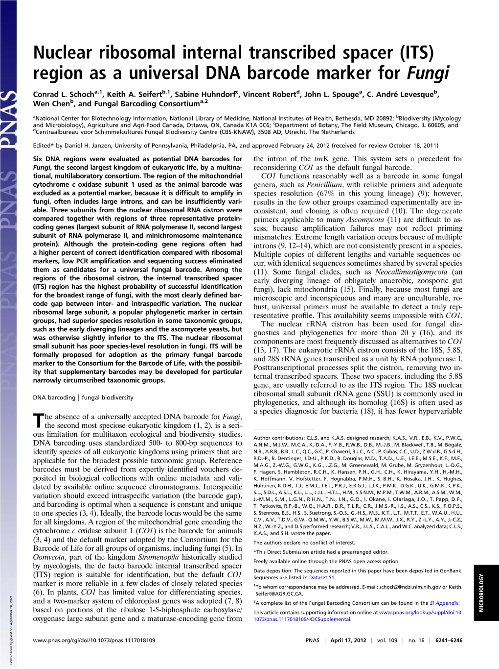 Nuclear Ribosomal Internal Transcribed Spacer (ITS) Region As a Universal DNA Barcode Marker for Fungi