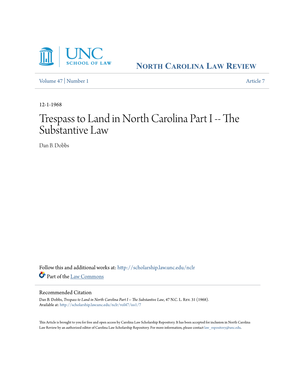 Trespass to Land in North Carolina Part I -- the Substantive Law Dan B