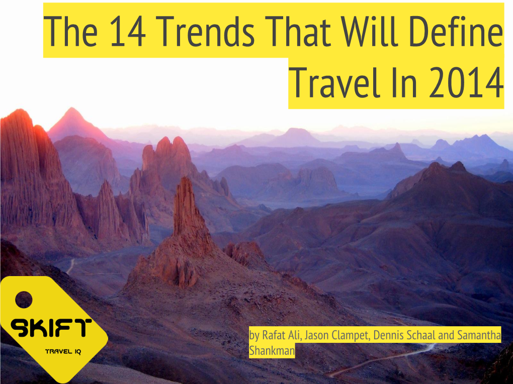 The 14 Trends That Will Define Travel in 2014