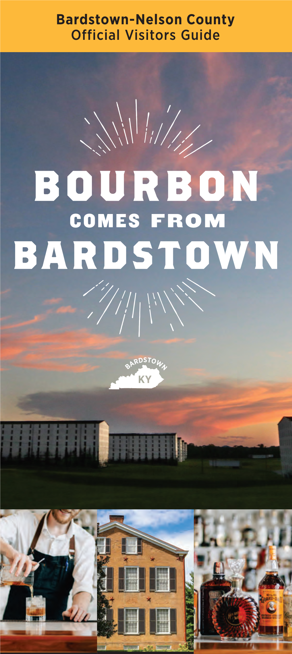 Bardstown-Nelson County Official Visitors Guide TABLE of CONTENTS