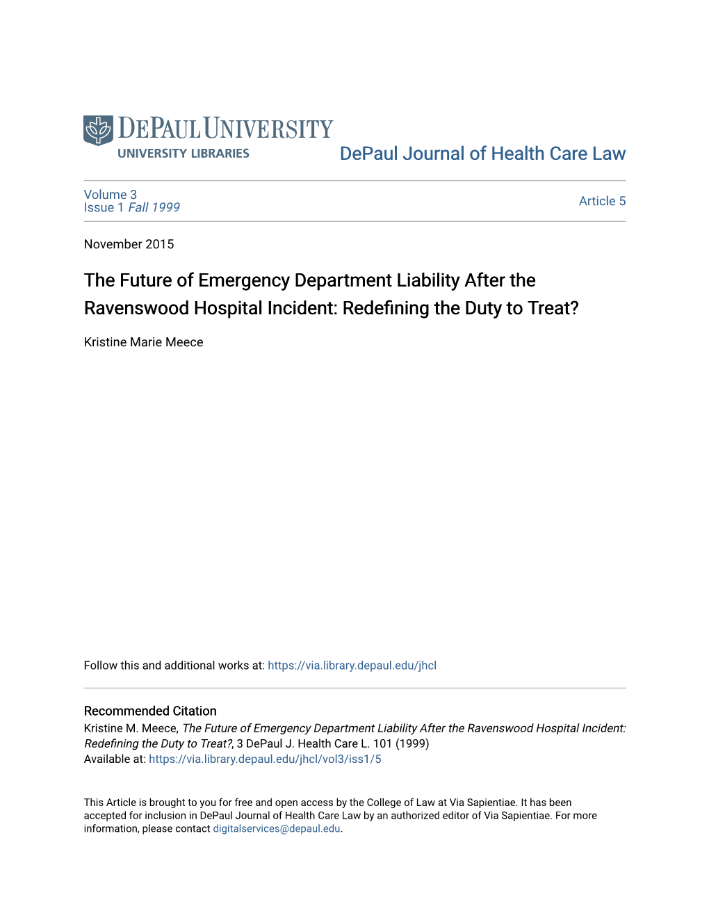 The Future of Emergency Department Liability After the Ravenswood Hospital Incident: Redefining the Duty Ot Treat?