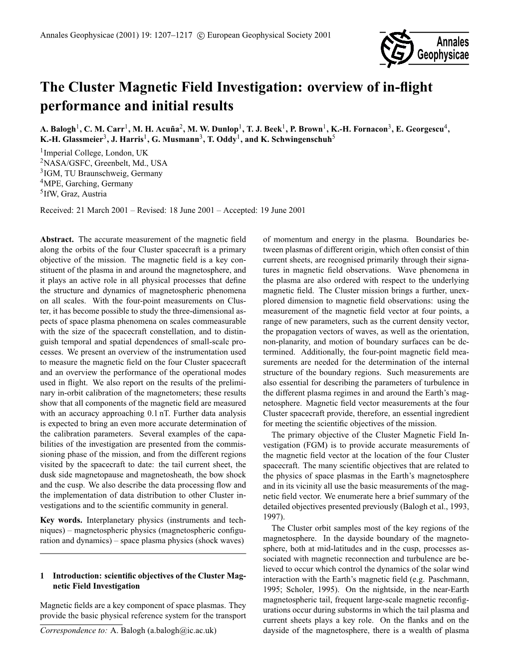 The Cluster Magnetic Field Investigation: Overview of In-ﬂight Performance and Initial Results