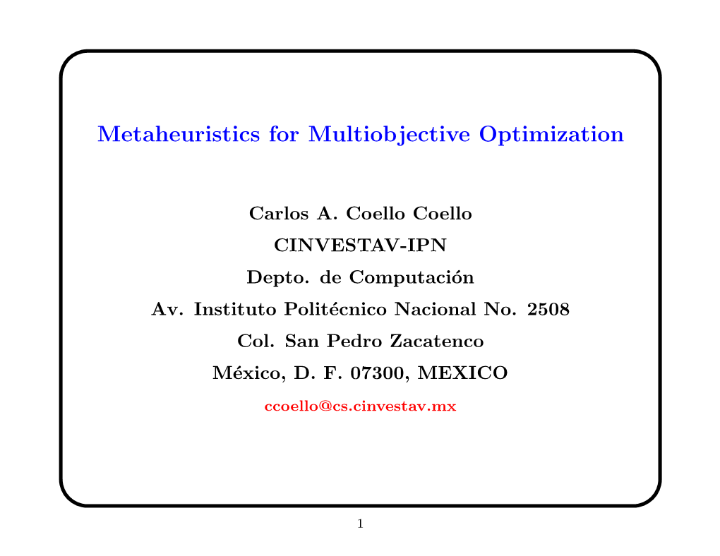 Metaheuristics for Multiobjective Optimization