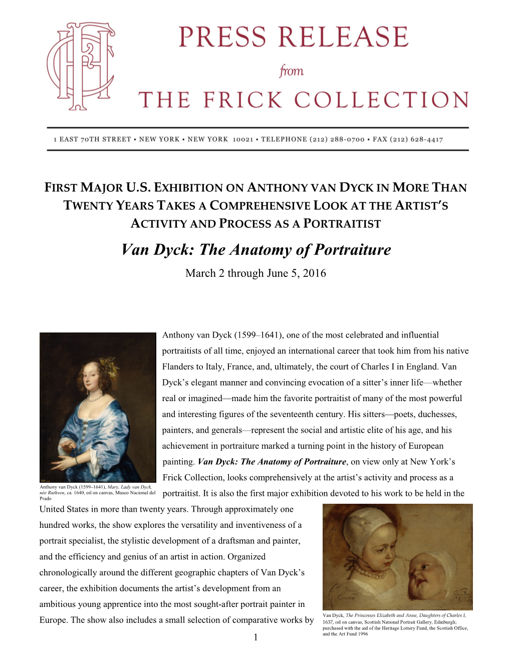 Van Dyck in More Than Twenty Years Takes a Comprehensive Look at the Artist’S Activity and Process As a Portraitist