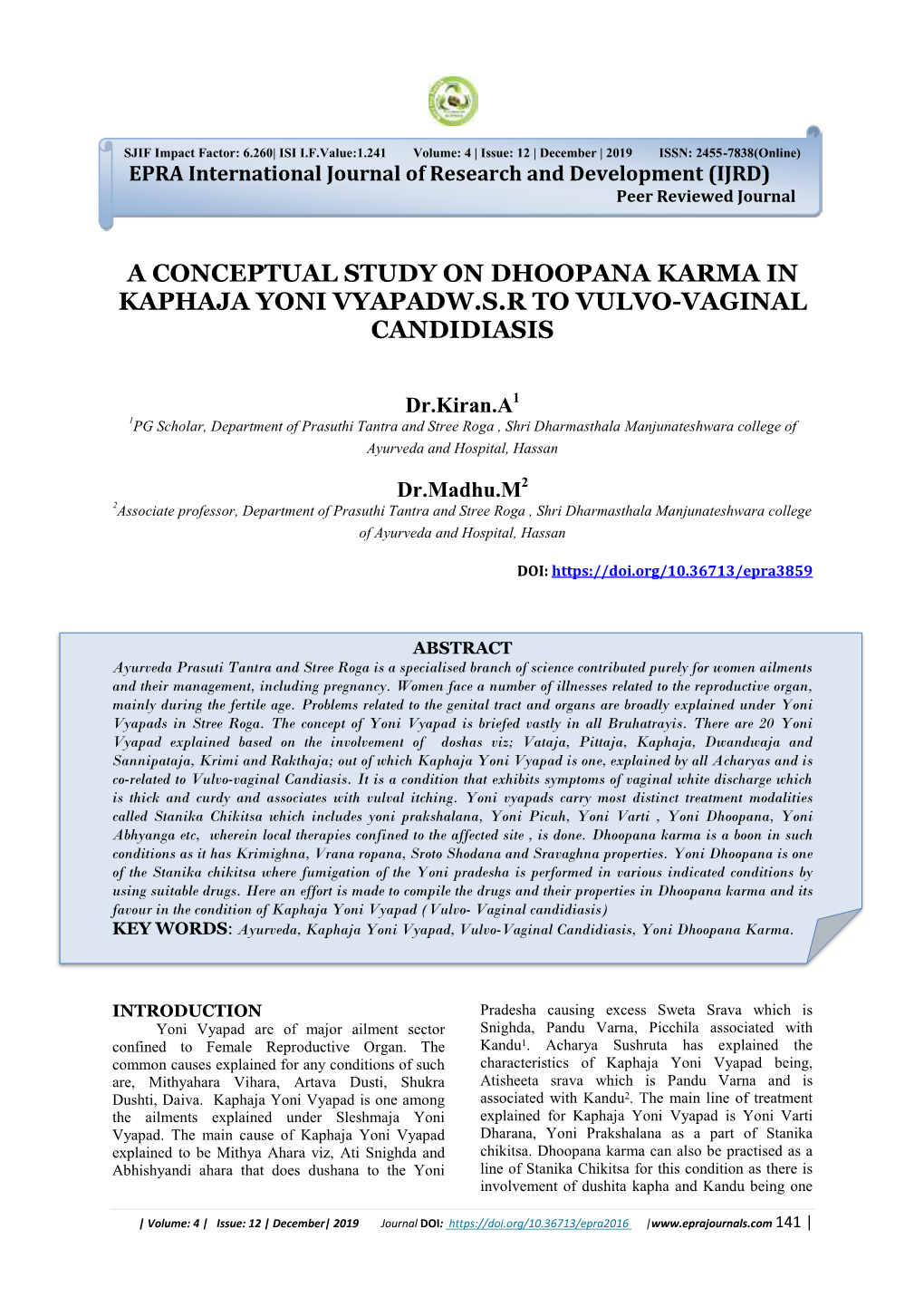 A Conceptual Study on Dhoopana Karma in Kaphaja Yoni Vyapadw.S.R to Vulvo-Vaginal Candidiasis