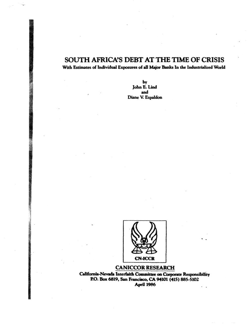 SOUTH AFRICA's DEBT at the TIME of CRISIS with Estimates of Individual Exposmes of Ad Major Banks in the Industrialized World