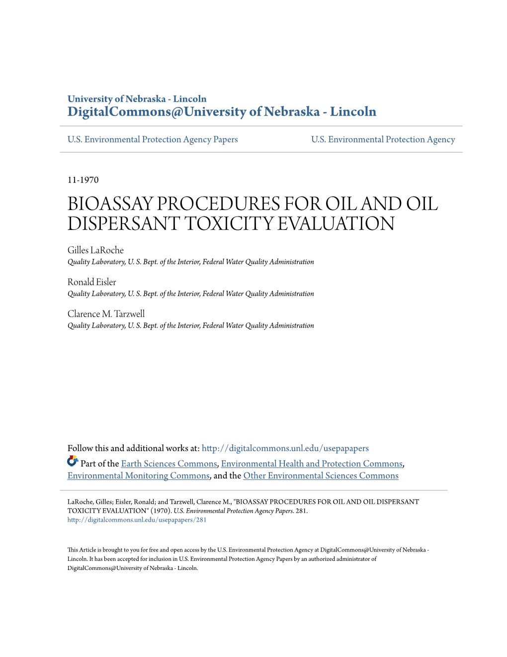 BIOASSAY PROCEDURES for OIL and OIL DISPERSANT TOXICITY EVALUATION Gilles Laroche Quality Laboratory, U