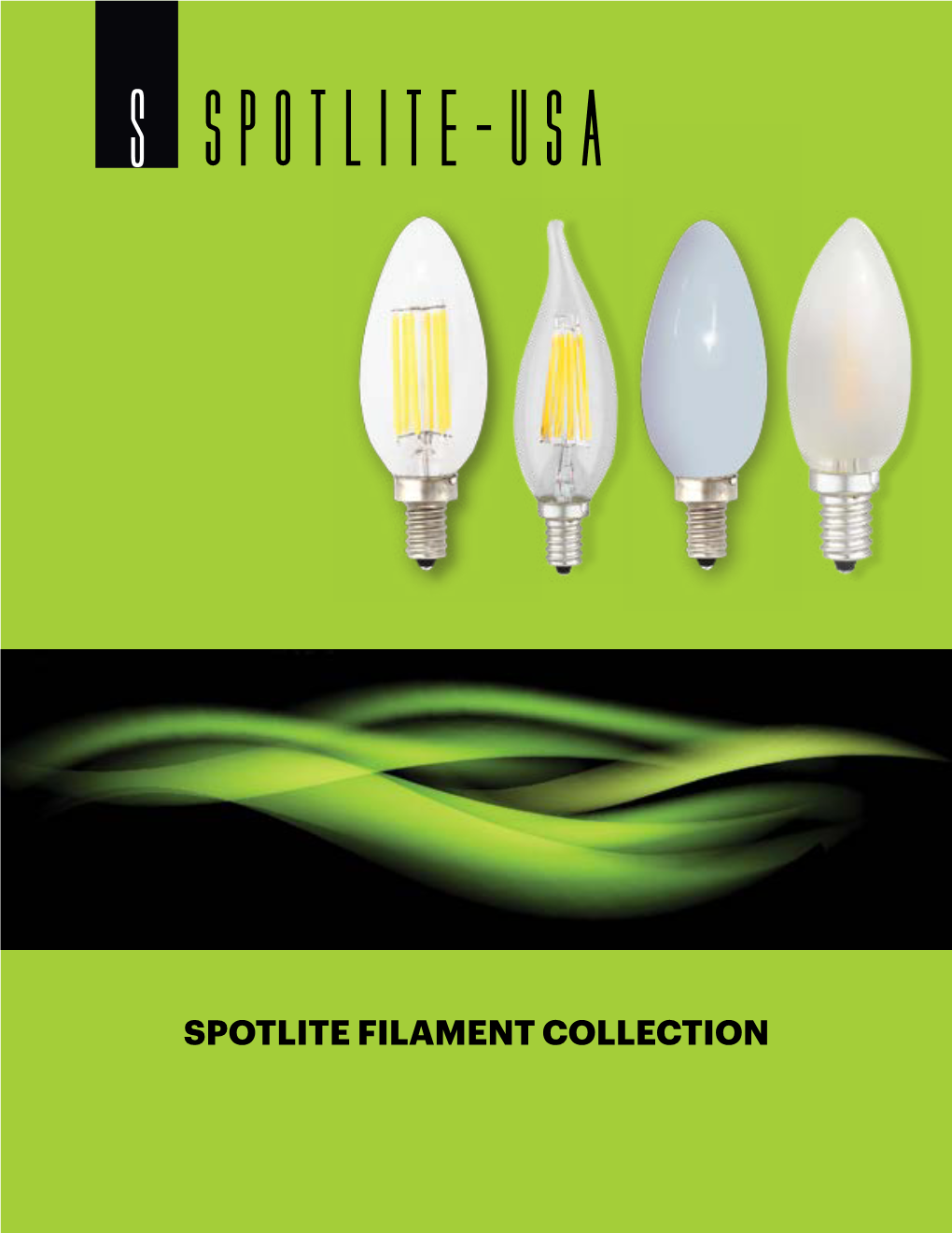 Spotlite Filament Collection 1.25