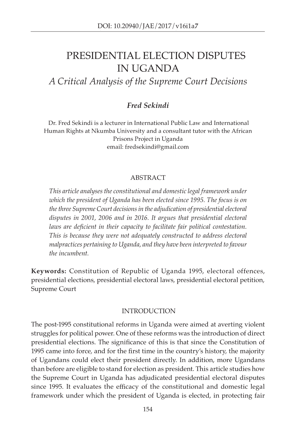 PRESIDENTIAL ELECTION DISPUTES in UGANDA a Critical Analysis of the Supreme Court Decisions