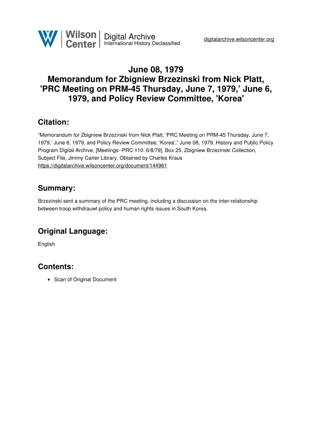 June 08, 1979 Memorandum for Zbigniew Brzezinski from Nick Platt, 'PRC Meeting on PRM-45 Thursday, June 7, 1979,’ June 6, 1979, and Policy Review Committee, 'Korea'