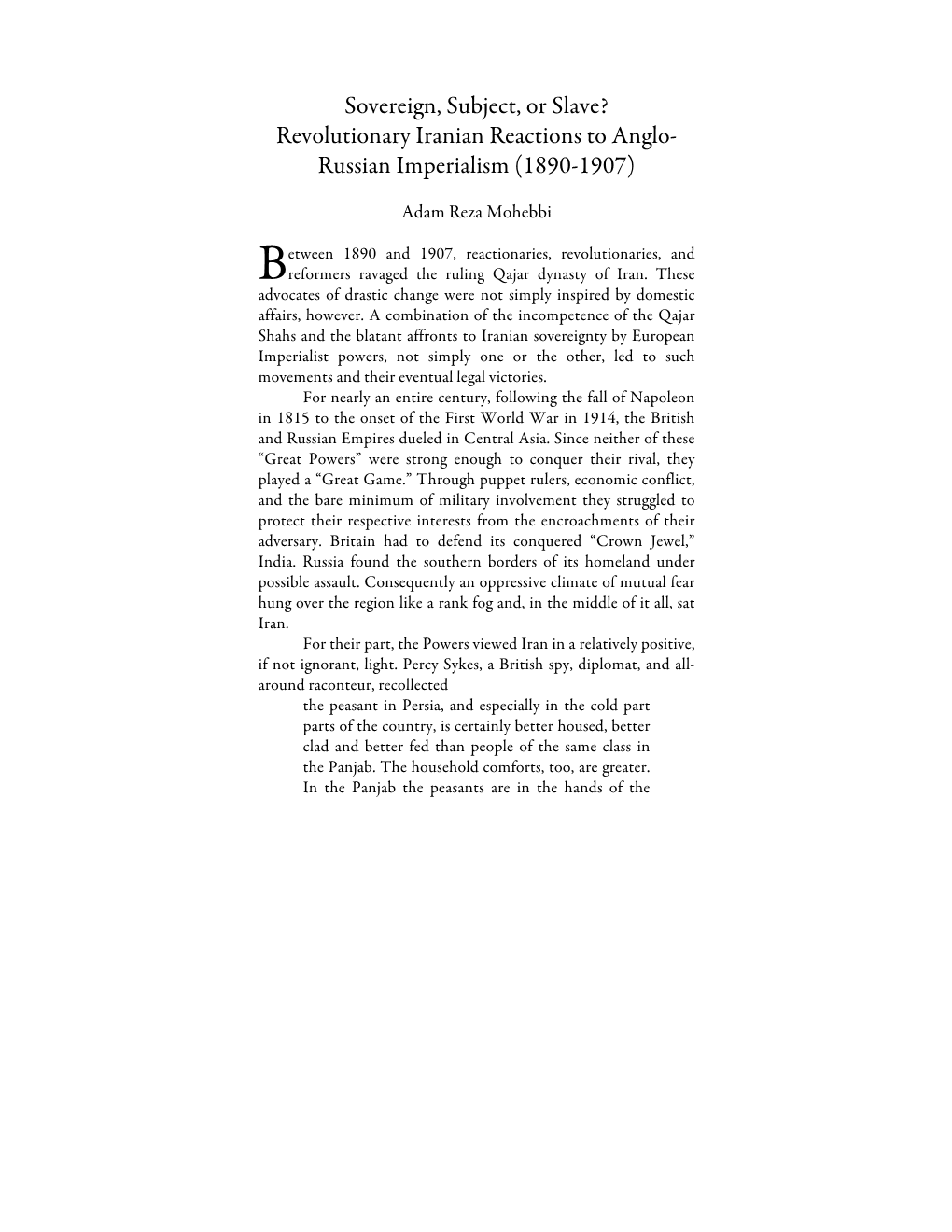 Revolutionary Iranian Reactions to Anglo- Russian Imperialism (1890-1907)