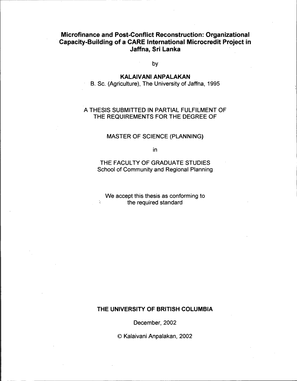 Microfinance and Post-Conflict Reconstruction: Organizational Capacity-Building of a CARE International Microcredit Project in Jaffna, Sri Lanka