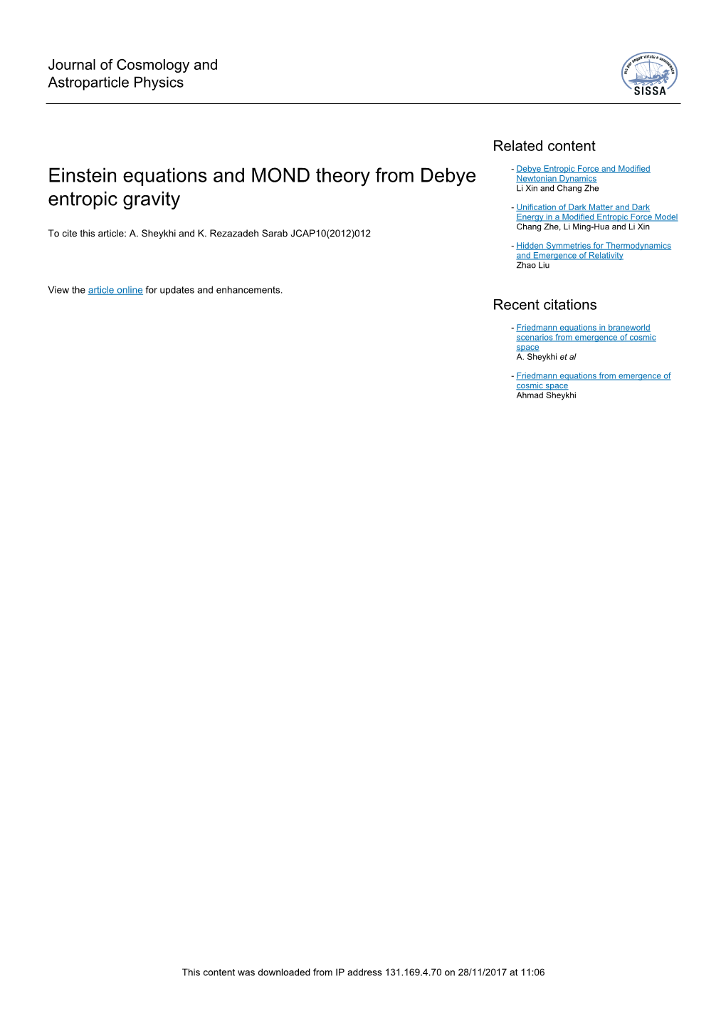 Einstein Equations and MOND Theory from Debye Entropic Gravity