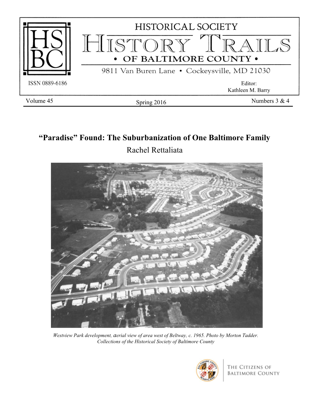 “Paradise” Found: the Suburbanization of One Baltimore Family Rachel Rettaliata