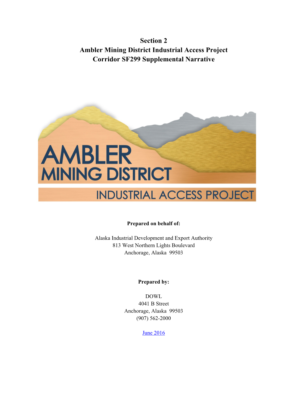 Section 2 Ambler Mining District Industrial Access Project Corridor SF299 Supplemental Narrative