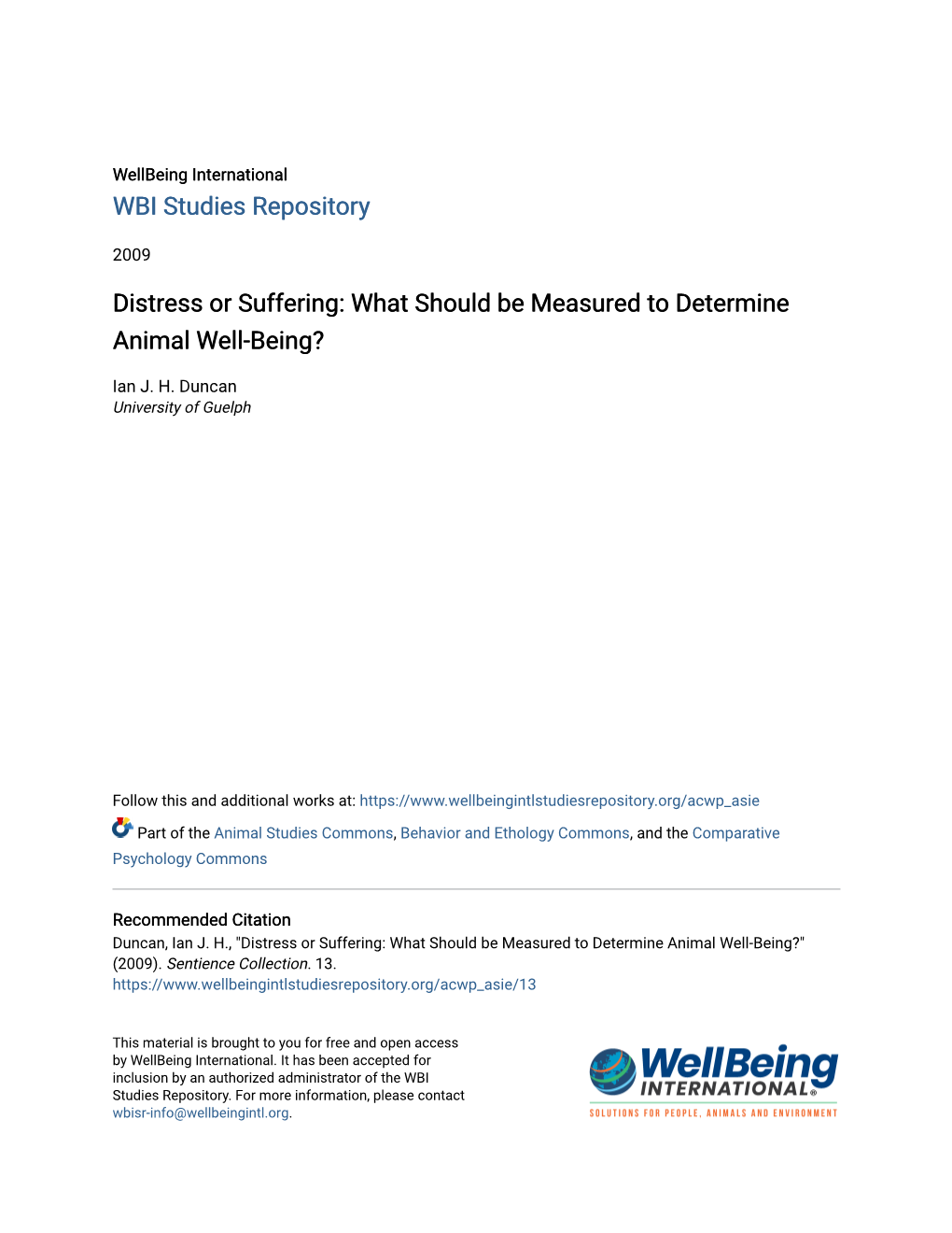 Distress Or Suffering: What Should Be Measured to Determine Animal Well-Being?