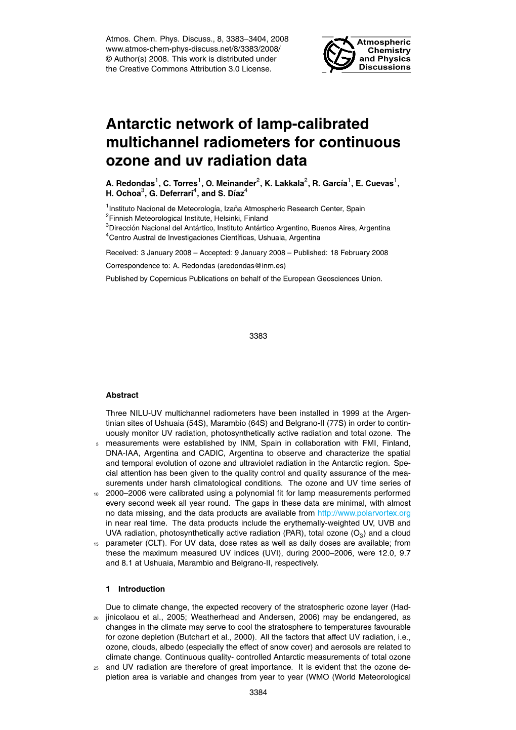 Antarctic Network of Lamp-Calibrated Multichannel Radiometers for Continuous Ozone and Uv Radiation Data