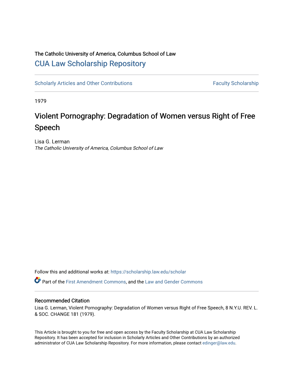 Violent Pornography: Degradation of Women Versus Right of Free Speech