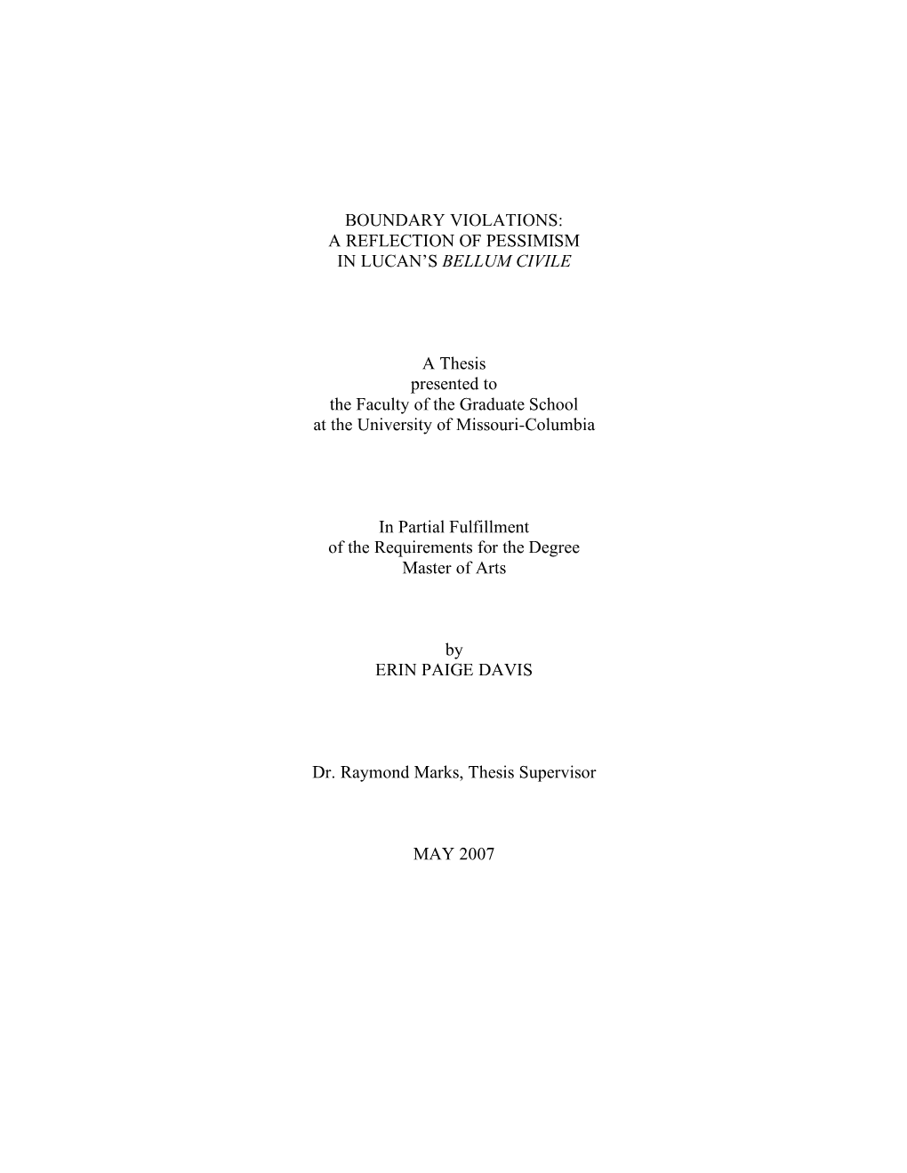 Boundary Violations: a Reflection of Pessimism in Lucan’S Bellum Civile