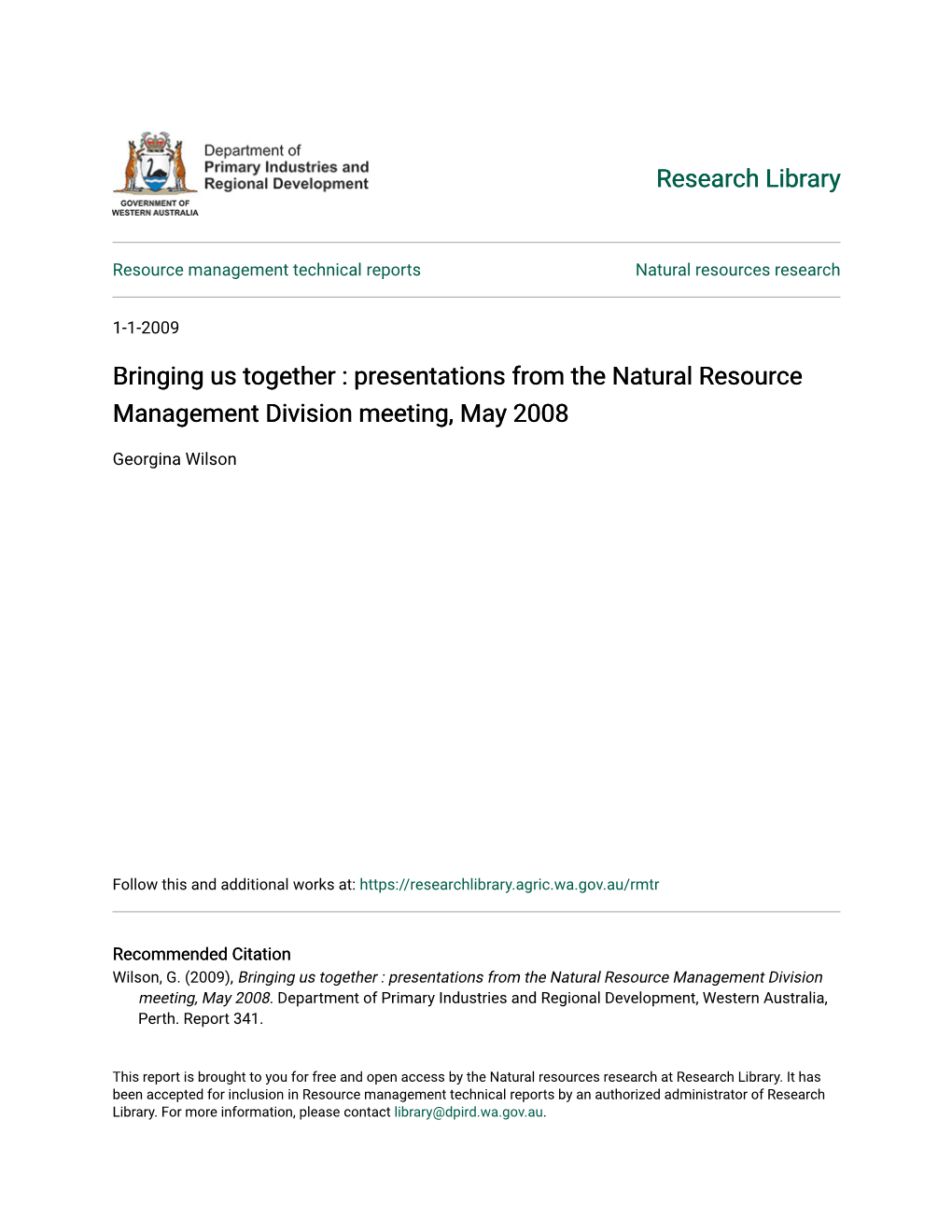 Bringing Us Together : Presentations from the Natural Resource Management Division Meeting, May 2008