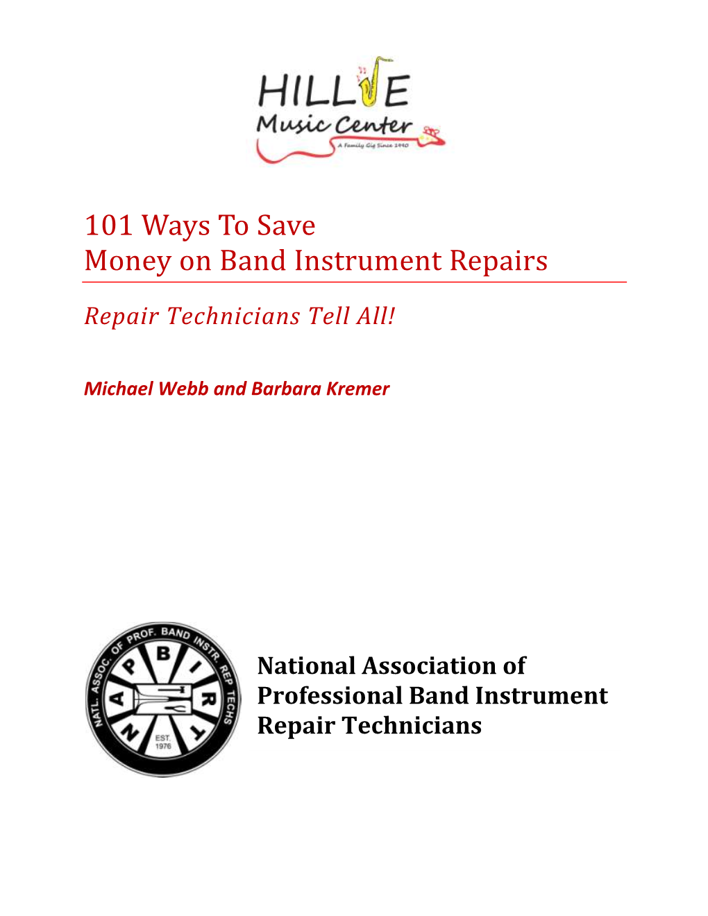 101 Ways to Save Money on Band Instrument Repairs