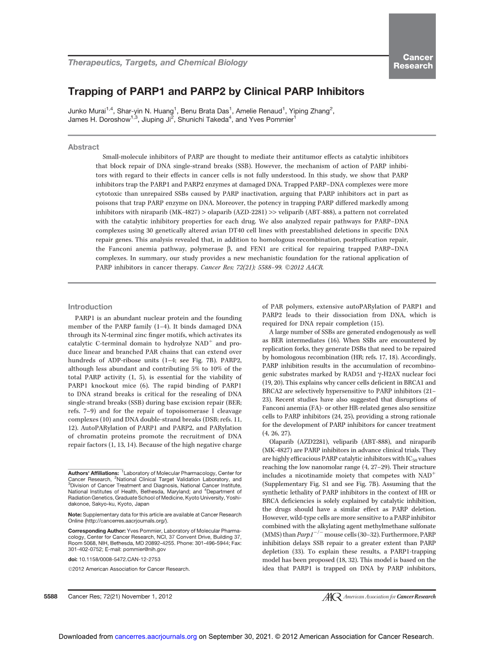 Trapping of PARP1 and PARP2 by Clinical PARP Inhibitors. Cancer
