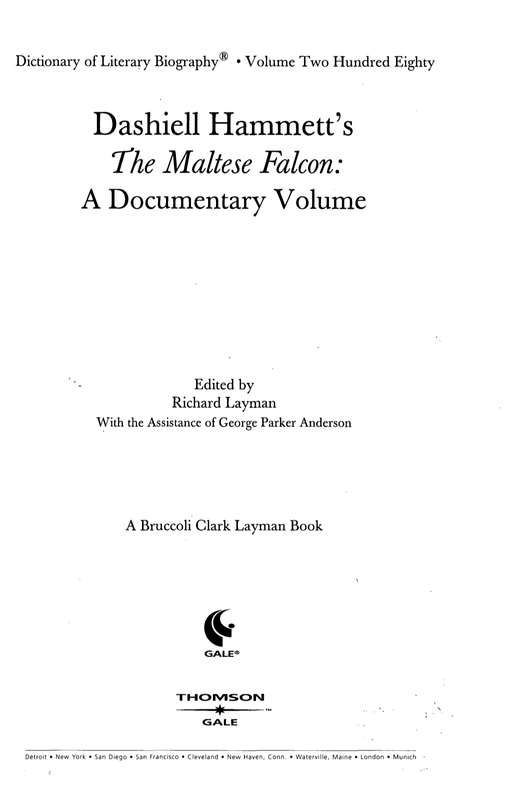 Dashiell Hammett's the Maltese Falcon: a Documentary Volume